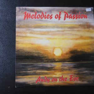 Andy On The Eve – Melodies Of Passion - 1991 - DID 128257