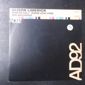 Alison Limerick – Hear My Call / Where Love Lives (DMC Mastercut) - 1992 - 615 337