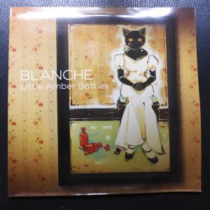 Blanche (2) – Little Amber Bottles - CTR002 - 2007 - Alternaive Rock